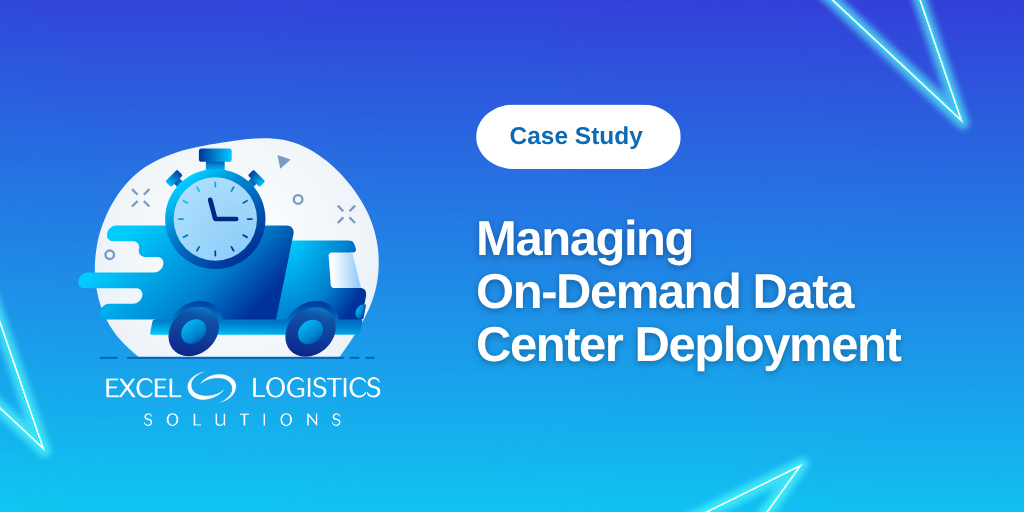 Data Center Deployment Logistics | Case Study