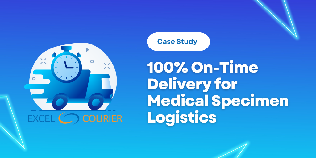 Case Study: 100% On-Time Delivery for Medical Specimen Logistics
