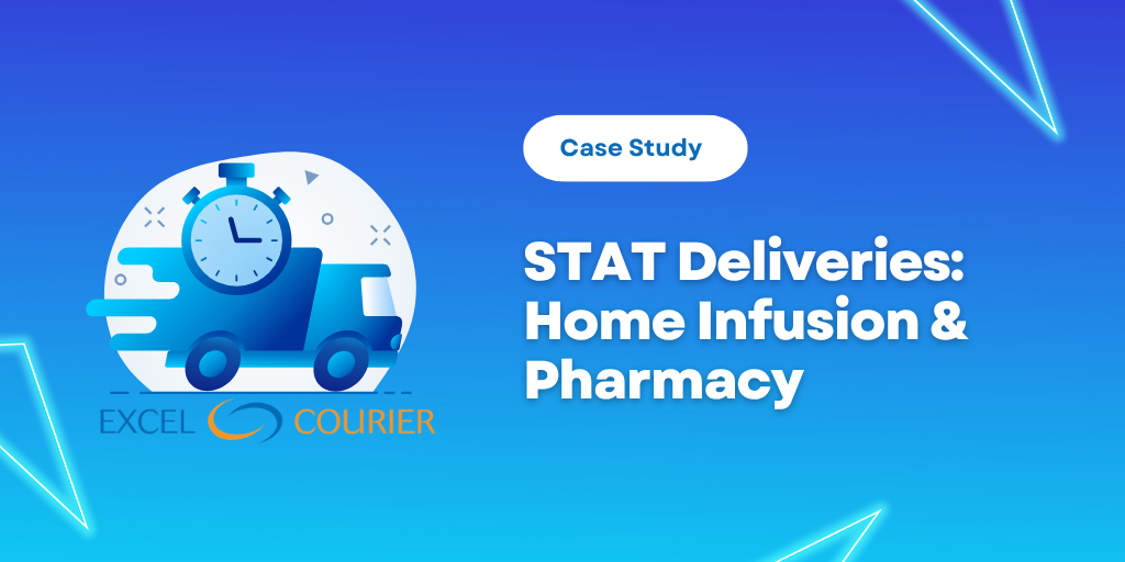 Case Study: STAT Deliveries for Home Infusion & Pharmacy